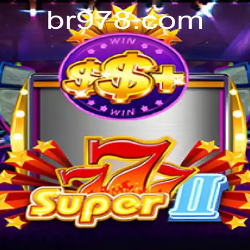 Descubra o Fascinante Mundo de Super777II: O Novo Sucesso da BR987.com
